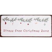 Metalskilt M/ Juleranke "stress Free Christmas Zone" - Ib Laursen